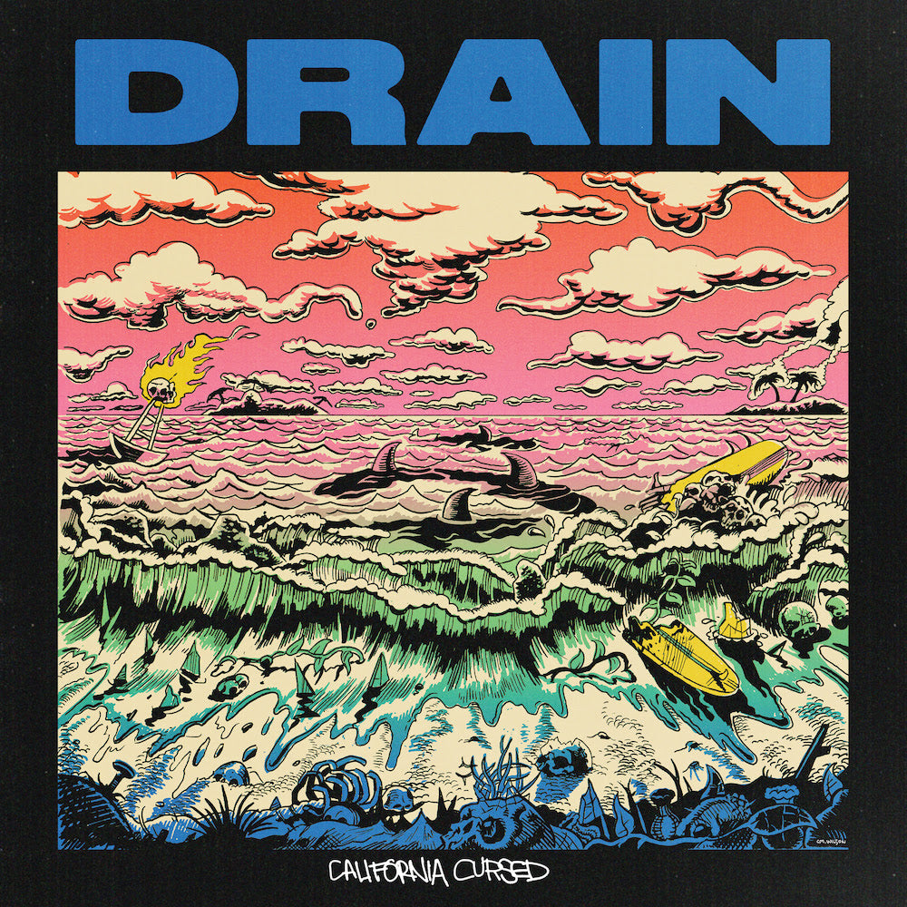 DRAIN CELEBRATE RELEASE OF ‘CALIFORNIA CURSED’ WITH MUSIC VIDEO