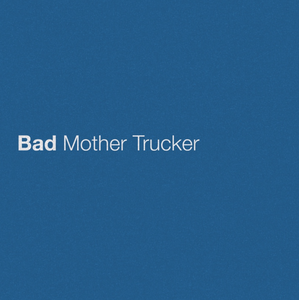 Eric Church's "Bad Mother Trucker," Out Today