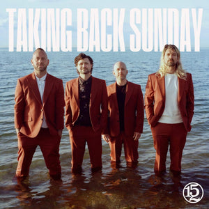 Taking Back Sunday  Celebrates Recent Release of New Album 152  Out Now via Fantasy Records