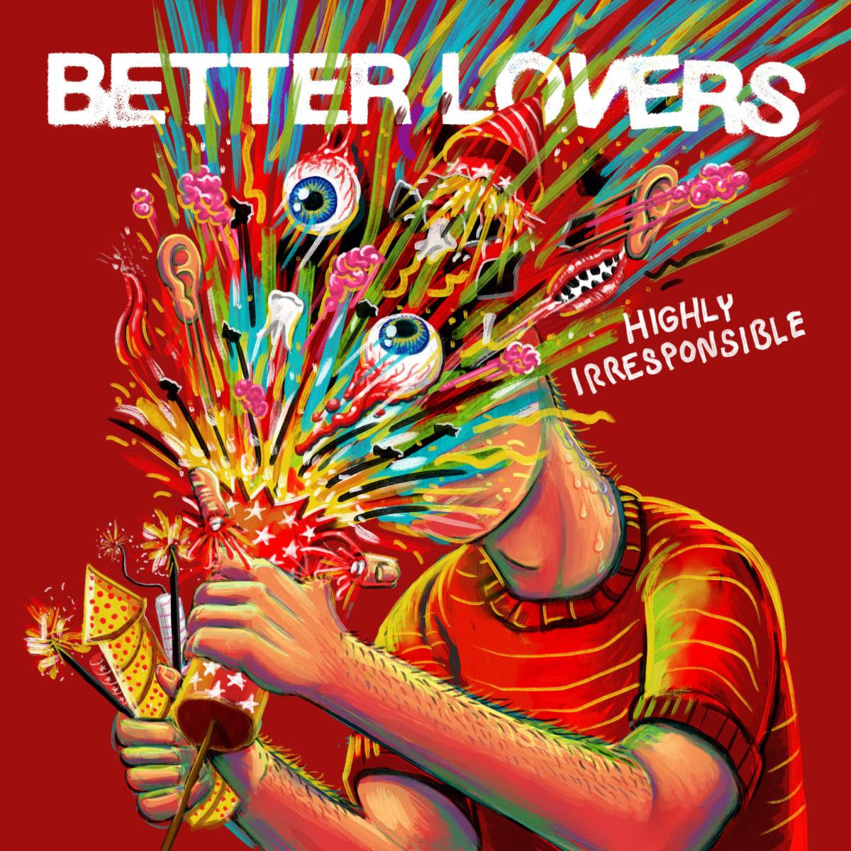 Better Lovers Release Deluxe Edition of "Highly Irresponsible" with Two New Tracks