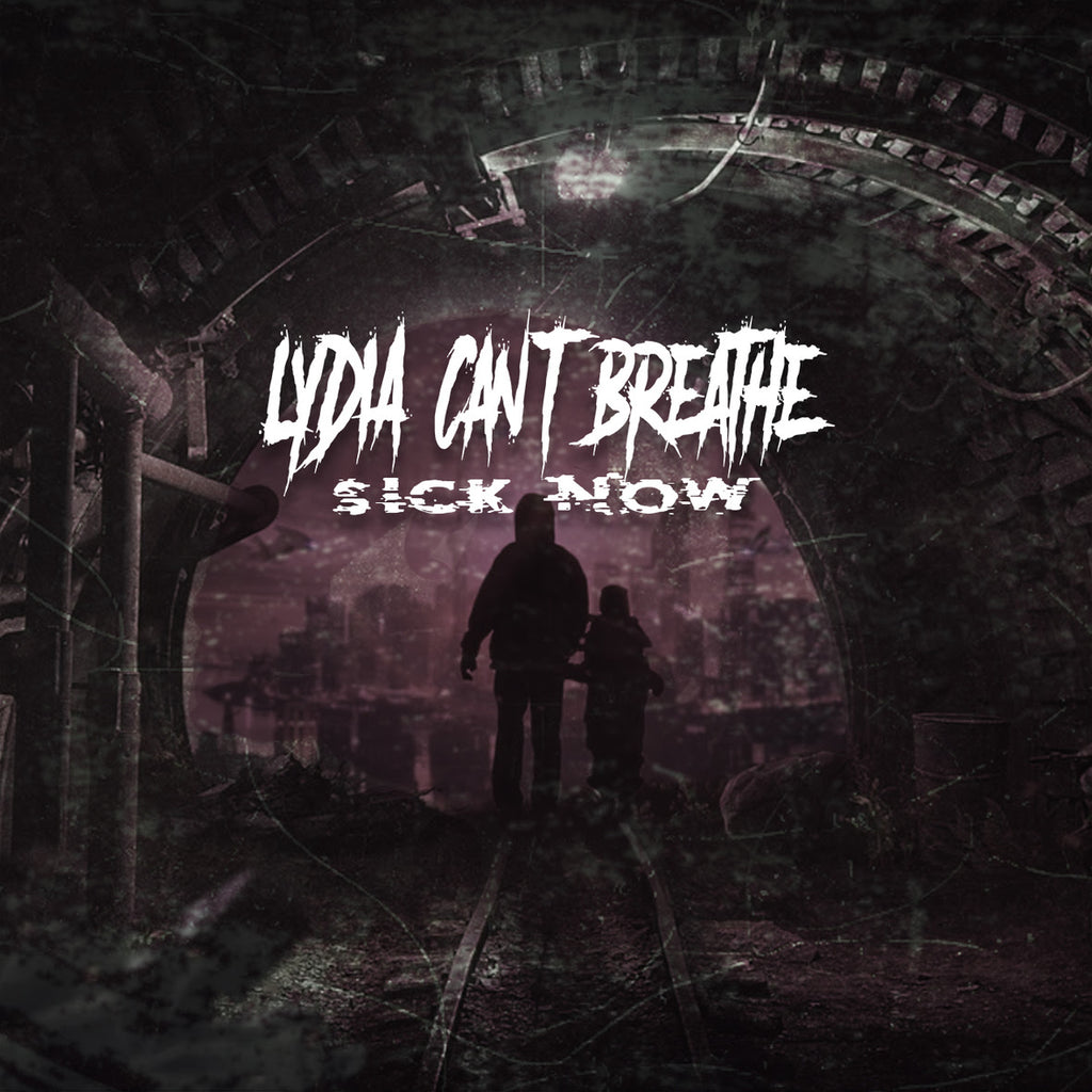 LYDIA CAN'T BREATHE Release New Single "Sick Now" + Official Music Video; Announce New Tour Dates!