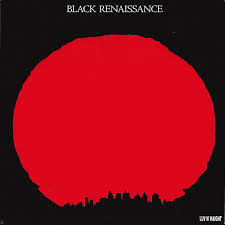 BLACK RENAISSANCE