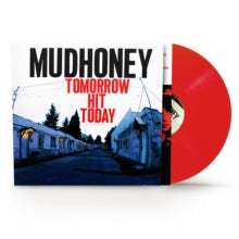 PREORDER: MUDHONEY- TOMORROW HIT TODAY (IEX RED ROCKTOBER LP)