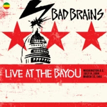 Bad Brains - LIVE AT THE BAYOU: WASHINGTON D.C. JULY 14, 1980 / MARCH 15, 1981 (2LP/180G) (RSD)