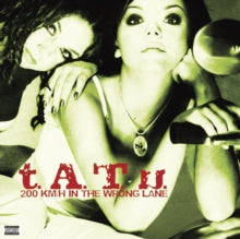 T.A.T.U. - 200 KM/H IN THE WRONG LANE (COLORED LP)