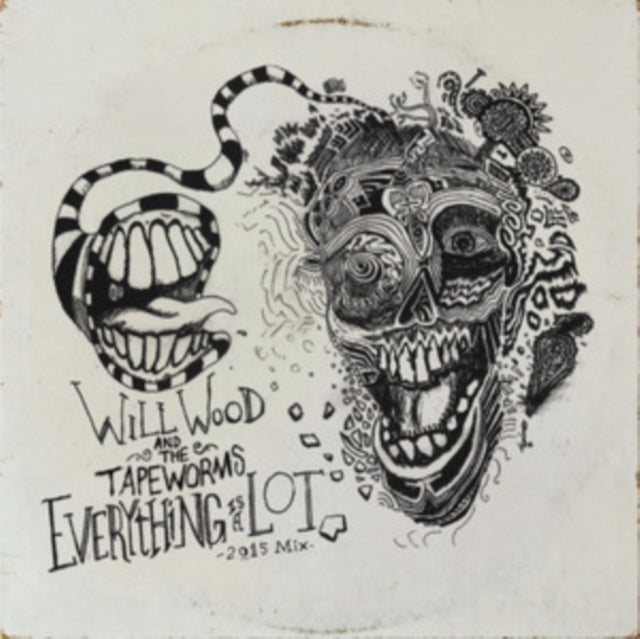 WILL WOOD & THE TAPE WORMS - EVERYTHING IS A LOT: 2015 MIX (LP)