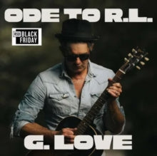 G. Love & Special Sauce - ODE TO R.L. (RSD)