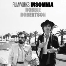 Robbie Robertson - FILMWORKS: INSOMNIA (RSD)