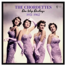 PREORDER: Chordettes - Doo Wop Darlings: 1951-62 [LP]
