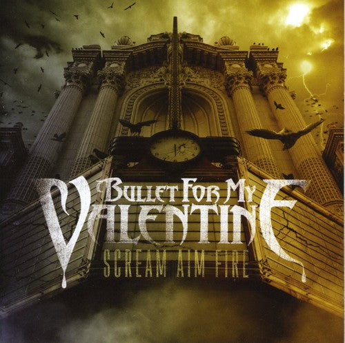 BULLET FOR MY VALENTINE - SCREAM AIM FIRE (CD)