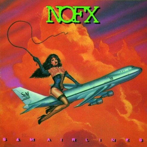NOFX - S & M AIRLINES (LP)