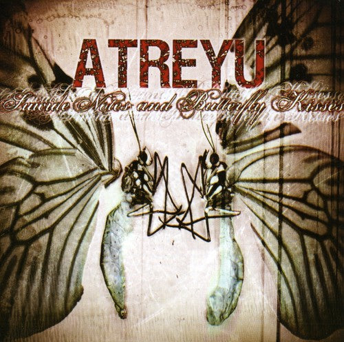 ATREYU - SUICIDE NOTES AND BUTTERFLY KISSES (CD)