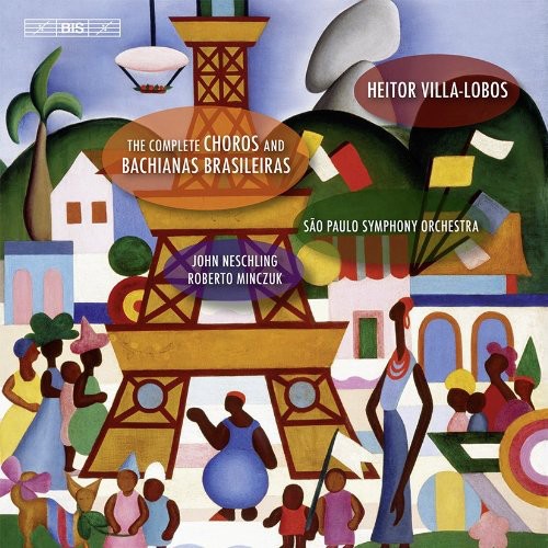 the album cover for Villa-Lobos / Zanon / Ortiz / Steuerman / Brown - Complete Choros & Bachianas Brasileiras