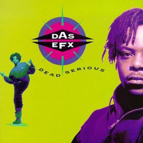 the album cover for Das Efx - Dead Serious