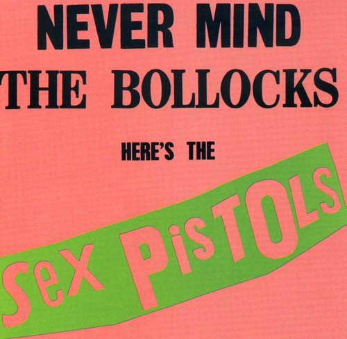SEX PISTOLS - NEVER MIND THE BOLLOCKS (CD)