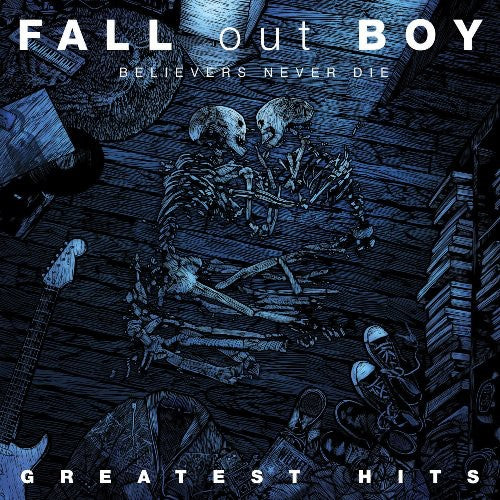FALL OUT BOY - BELIEVERS NEVER DIE (CD)