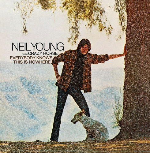 NEIL YOUNG - EVERYBODY KNOWS THIS IS NOWHERE (LP)