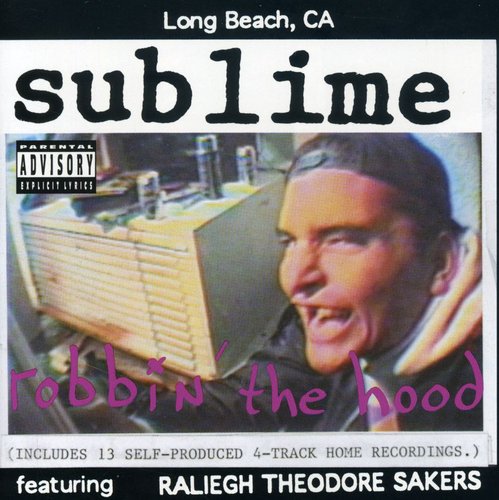 SUBLIME - ROBBIN THE HOOD (CD)
