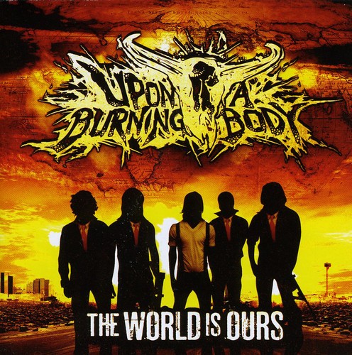 Upon a Burning Body - The World is Ours (Yellow/Black Cornetto w/ Black Splatter Vinyl)
