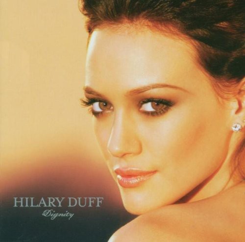 Hilary Duff - Dignity (CD)
