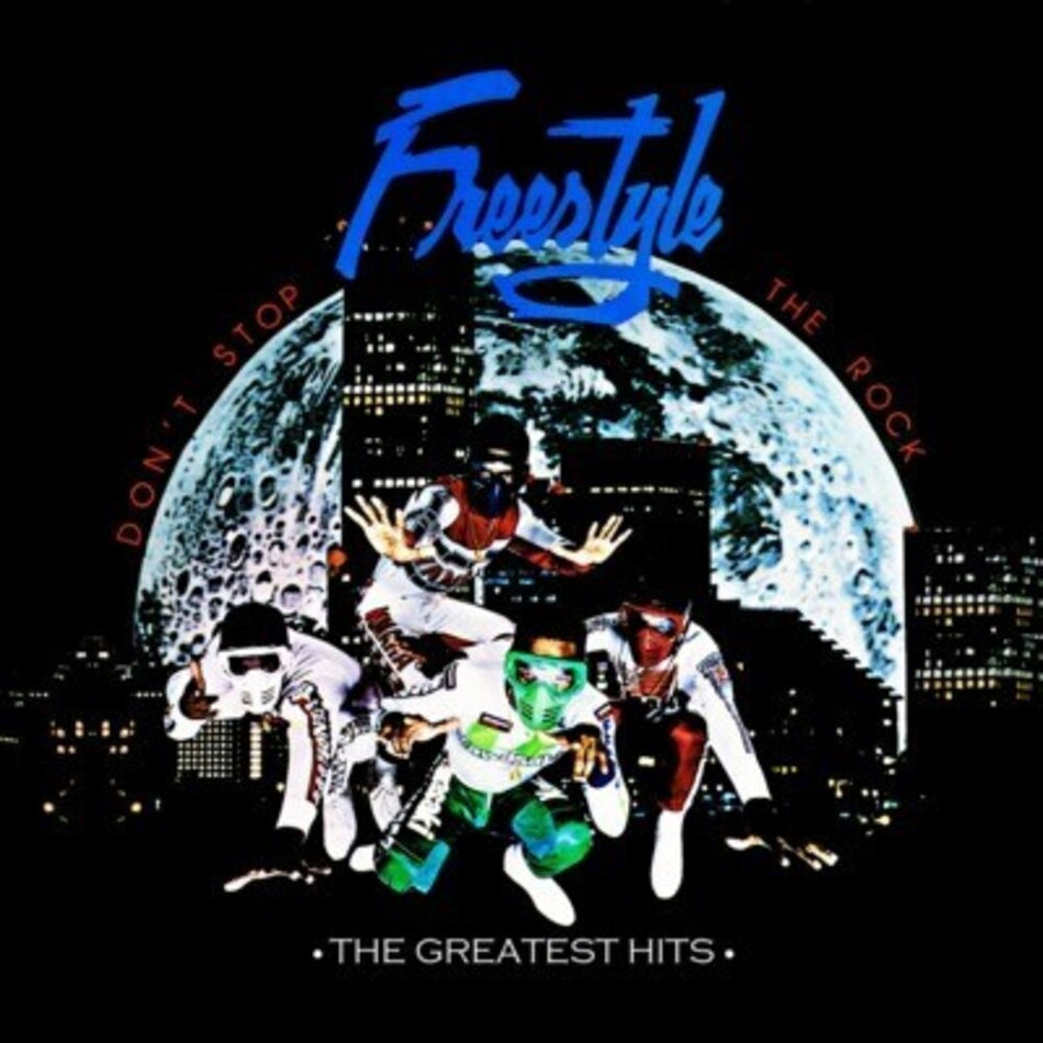 the album cover for Freestyle - Don't Stop the Rock: Greatest Hits