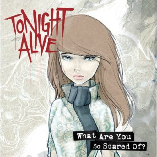 Tonight Alive - What Are You Scared Of? (CD)