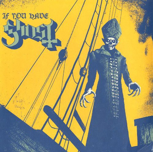 the album cover for Ghost - If You Have Ghost [Vinyl EP]