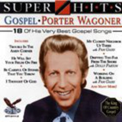 PORTER WAGONER - SUPER HITS GOSPEL (CD)