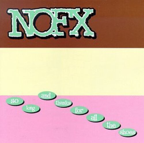 NOFX - SO LONG & THANKS FOR ALL THE SHOES (LP)