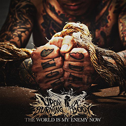 Upon a Burning Body - The World is My Enemy Now (Black Ice + Bone w/ Red + Orange Splatter Vinyl)
