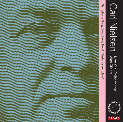 the album cover for Nielsen / Gilbert / New York Philharmonic - Syms 5 & 6