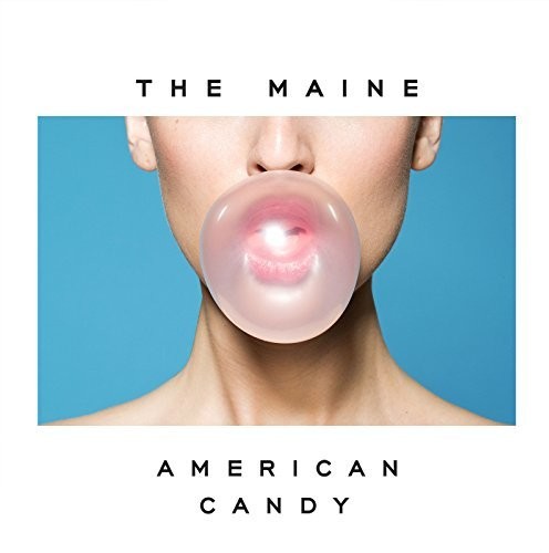 THE MAINE - AMERICAN CANDY (CD)