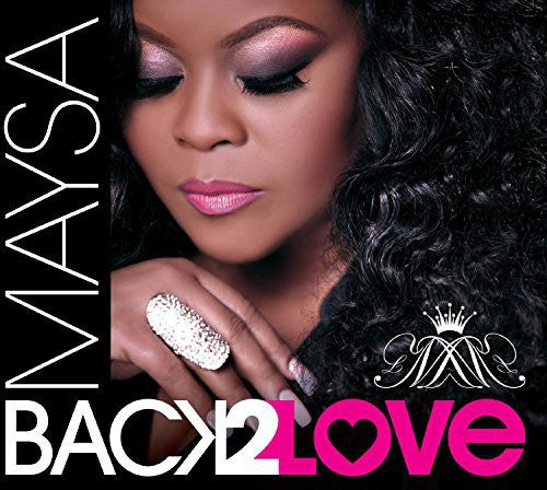 the album cover for Maysa - Back 2 Love