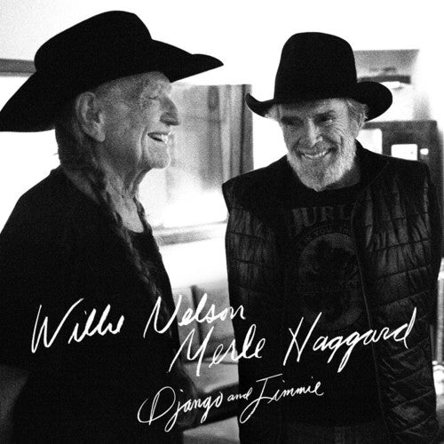 WILLE NELSON & MERLE HAGGARD - DJANGO AND JIMMIE (LP)