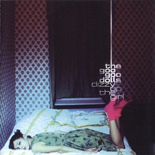 GOO GOO DOLLS - DIZZY UP THE GIRL (LP)