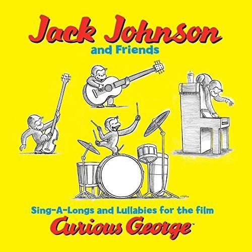 JACK JOHNSON AND FRIENDS - SING-A-LONGS AND LULLABIES FOR THE FILM CURIOUS GEORGE (LP)