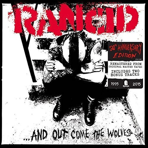 RANCID - ... AND OUT COME THE WOLVES: 20TH ANNIVERSARY (CD)