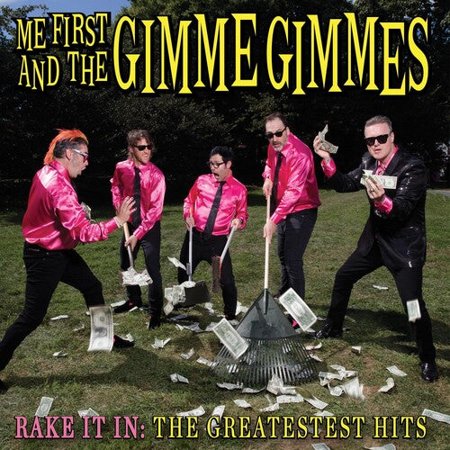 ME FIRST AND THE GIMME GIMMES - RAKE IT IN: THE GREATESTEST HITS (CD)