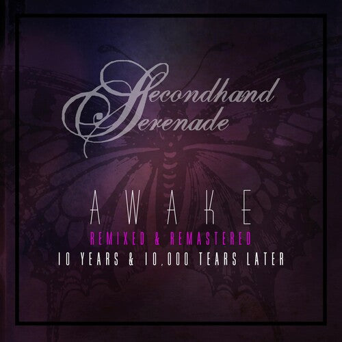 Secondhand Serenade - Awake: Remixed & Remastered, 10 Years & 10,000 Tears Later (CD)