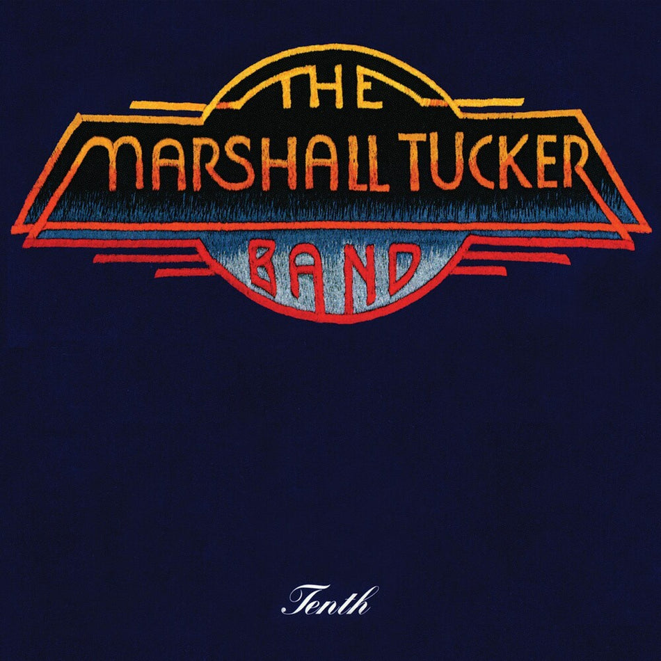 the album cover for The Marshall Tucker Band - Tenth  by the Marshall Tucker Band