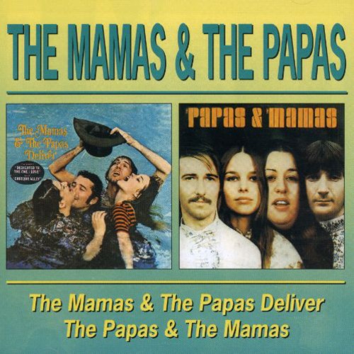 The Mamas & The Papas - Mamas & Papas Deliver/ Papas & Mamas (CD)