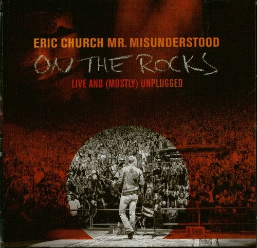 Eric Church - Mr Misunderstood On The Rocks Live And Mostly Unplugged (CD)