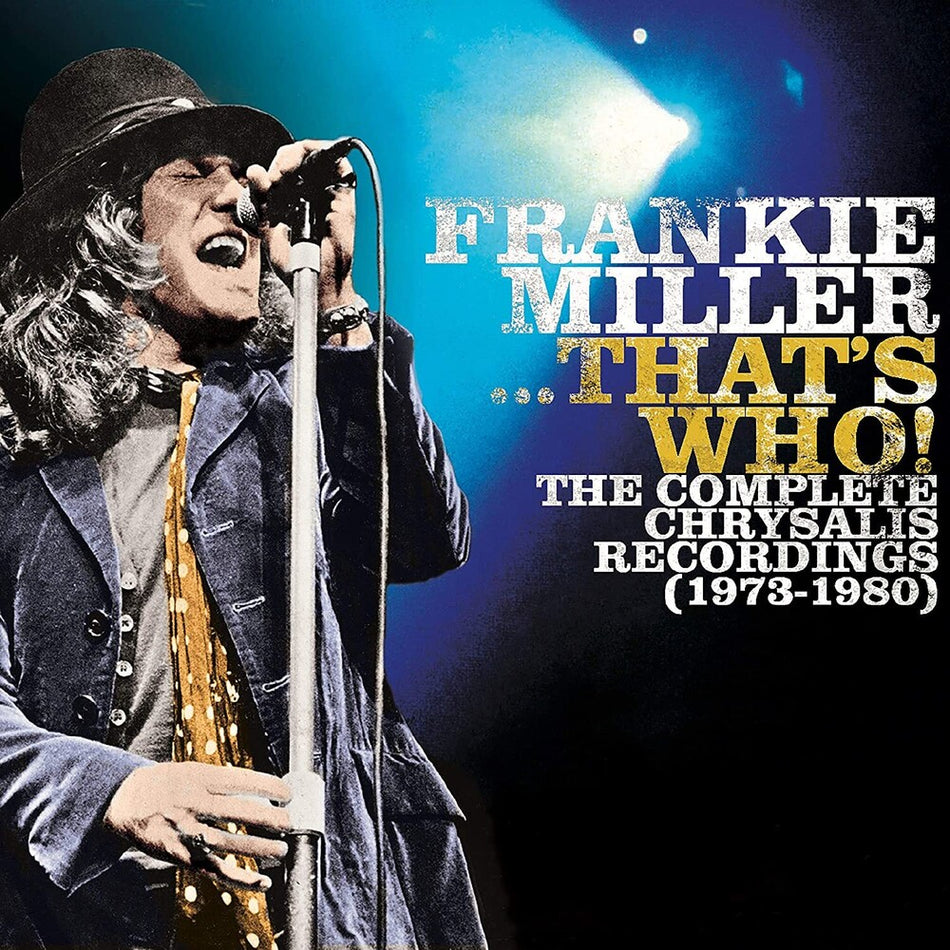 the album cover for Frankie Miller - That's Who - Complete Chrysalis Recordings (1973-1980)