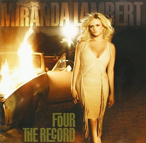 MIRANDA LAMBERT - FOUR THE RECORD (CD)