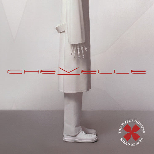 CHEVELLE - THIS TYPE OF THINKING (COULD DO US IN) (CD)