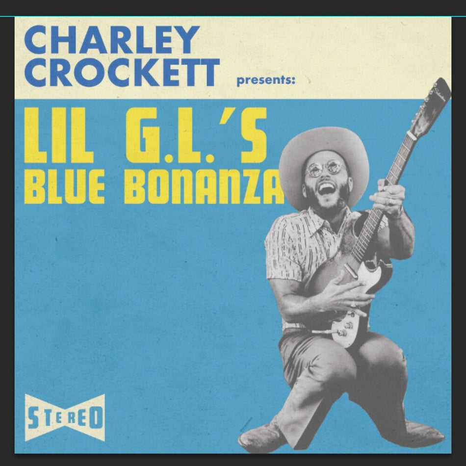 the album cover for Charley Crockett - Lil G.L.'s Blue Bonanza [LP]