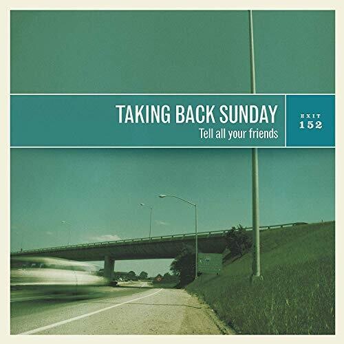 TAKING BACK SUNDAY - TELL ALL YOUR FRIENDS (COKE BOTTLE CLEAR VINYL)
