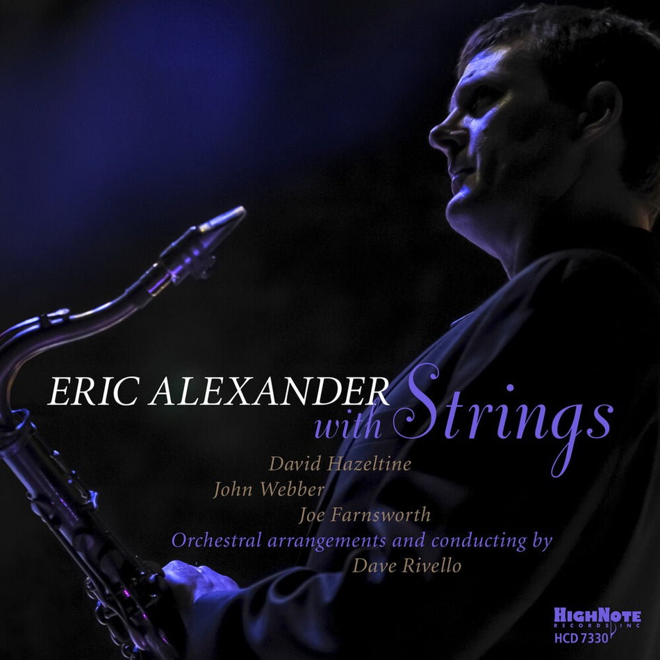 the album cover for Eric Alexander - Eric Alexander With Strings