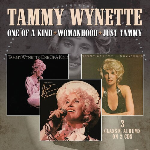 TAMMY WYNETTE - ONE OF A KIND/ WOMANHOOD/ JUST TAMMY (CD)
