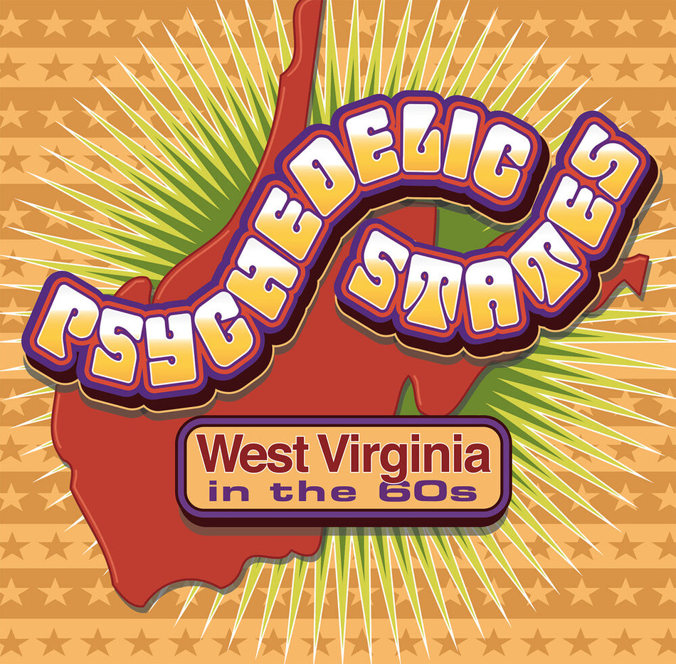 the album cover for Psychedelic States West Virginia In 60s / Various - Psychedelic States: West Virginia In The 60s (Various Artists)